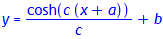 y = cosh(c*(x+a))/c + b