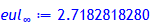 eul[infinity] := 2.718281828