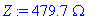 Z := 479.7*Omega