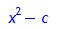 x^2-c