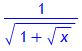 1/((1+x^(1/2))^(1/2))